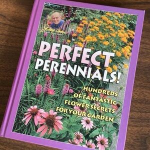 Perennial Flowers Book "Jerry Baker's Perfect Perennials!" Hardcover 2002